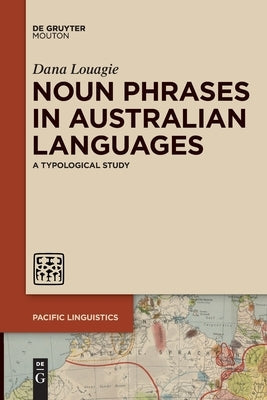 Noun Phrases in Australian Languages Paperback Walter de Gruyter