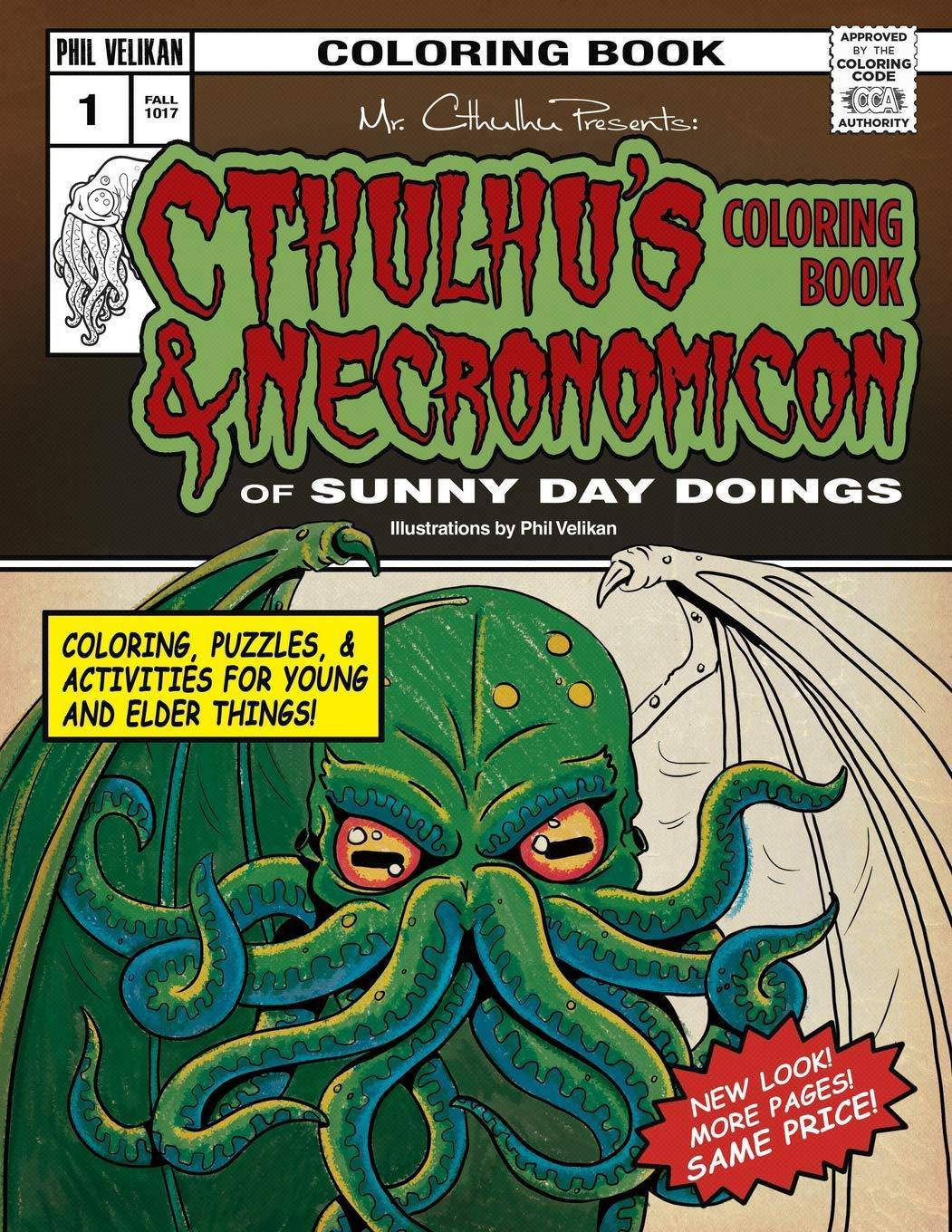 Cthulhu's Coloring Book and Necronomicon of Sunny Day Doings Coloring Book Phil Velikan