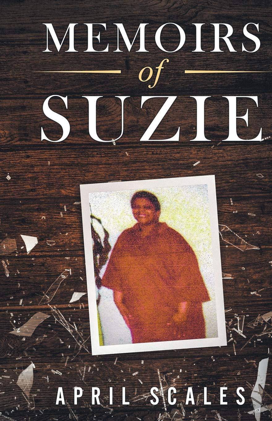 Memoirs of Suzie Paperback Sureshot Books Publishing LLC
