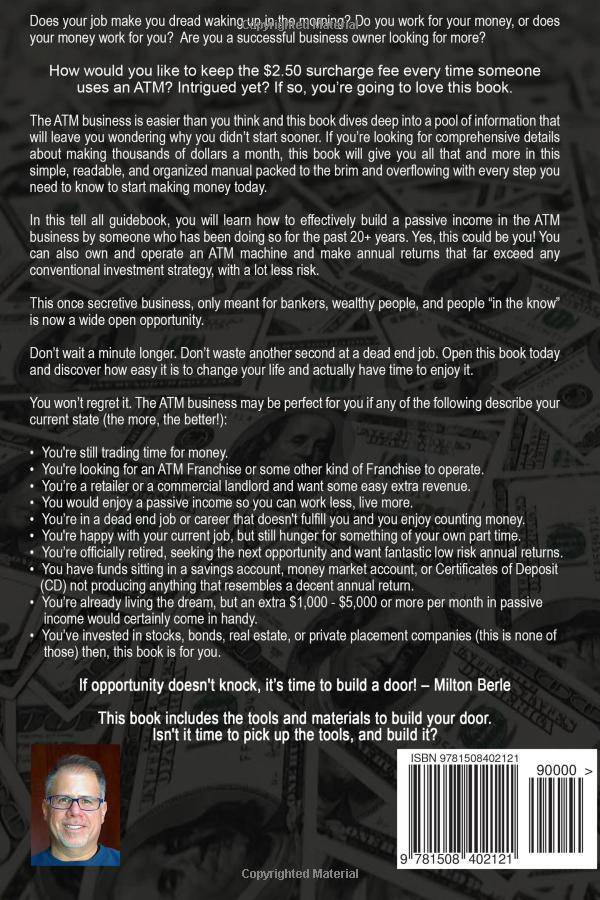 The Amazing Money Machine: How To Make Money and Build A Passive Income Owning and Operating ATM Machines Business & Economics Wieder, Noah C