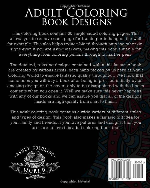 Adult Coloring Book: Designs: A Huge Adult Coloring Book of 60 Detailed and Intricate Stress Relief Designs Coloring Book World, Adult Coloring