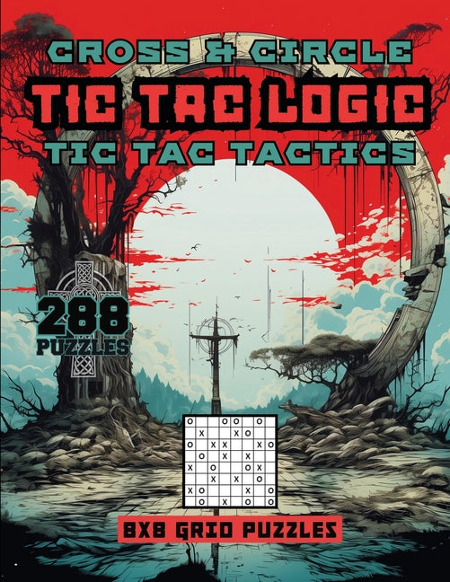 Cross & Circle Tic Tac logic Tic Tac Tactics - NJ Corrections Book Store