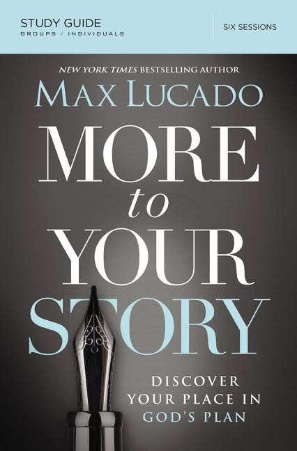 More to Your Story: Discover Your Place in God's Plan - NJ Corrections Book Store 