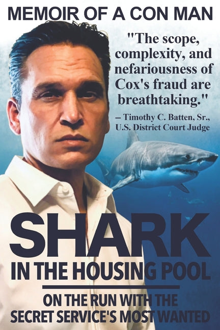 Shark in the Housing Pool by Cox, Matthew B. - NJ Corrections Book Store 